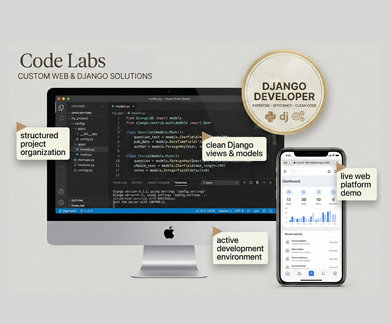 Portfolio showcase for custom web and Django solutions, displaying a code editor with clean Django models, a live mobile dashboard demo, and a Django Developer expertise badge.